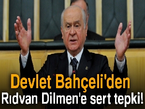 Devlet Bahçeli'den Rıdvan Dilmen'e sert tepki!