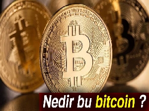 Bitcoin nedir? nereden nasıl alınır satılır? kaç dolar ?