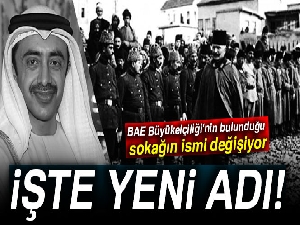 BAE Büyükelçiliği'nin bulunduğu sokağın ismi 'Fahrettin Paşa' olacak