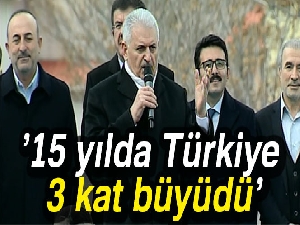 '15 yılda Türkiye 3 kat büyüdü'