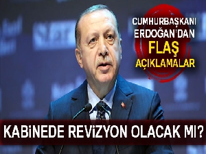 Cumhurbaşkanı Erdoğan'dan kabine değişikliği açıklaması