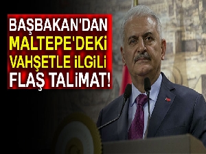 Başbakan Yıldırım, Maltepe'deki baba vahşeti için inceleme başlattı