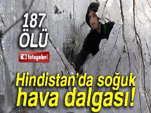 Hindistan’da soğuk hava dalgası: 187 ölü