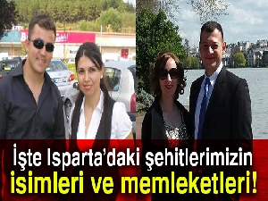 Isparta’daki şehitlerimizin kimlikleri belirlendi