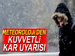 Meteoroloji'den kuvvetli kar uyarısı| 18 Ocak Perşembe yurtta hava durumu