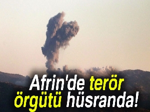Afrin'de terör örgütü hüsranda