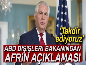 ABD Dışişleri Bakanı Tillerson'un Afrin operasyonu açıklaması