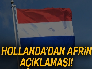 Hollanda'dan Afrin açıklaması!