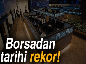 Borsadan tarihi rekor !