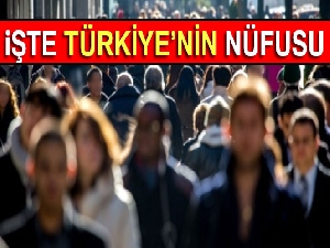 Türkiye nüfusu 81 milyona dayandı