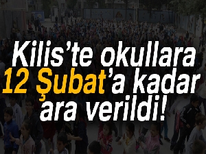 Kilis ve Hatay’ın 4 ilçesinde okullara 12 Şubat tarihine kadar ara verildi!