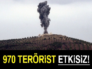 TSK: 970 terörist etkisiz hâle getirildi