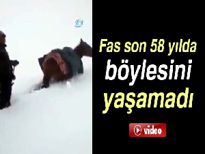 Fas son 58 yılda böylesini yaşamadı