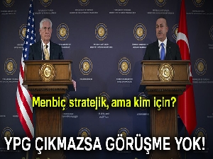 YPG çıkmazsa görüşme yok