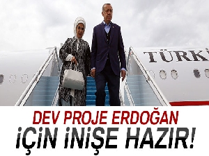 Yeni havalimanı Cumhurbaşkanı Erdoğan'ın inişi için hazır