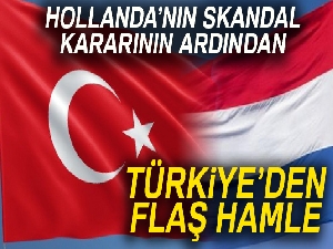 Hollanda Maslahatgüzarı Dışişleri Bakanlığı'na çağrıldı