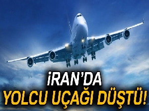 İran'da yolcu uçağı düştü! Kurtulan olmadı!