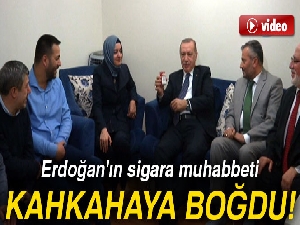 Erdoğan'ın sigara muhabbeti kahkahaya boğdu