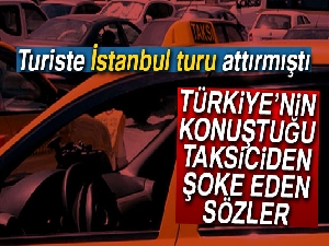 İşte Türkiye'nin konuştuğu taksicinin ilk sözleri