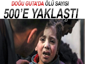 Doğu Guta’da ölü sayısı 500’e yaklaştı