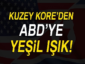 Kuzey Kore’den ABD’ye yeşil ışık