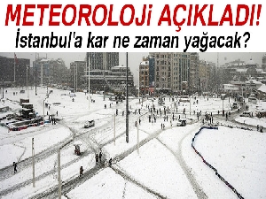 Meteoroloji'den İstanbul'a kar uyarısı | İstanbul'a kar ne zaman yağacak?