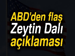 ABD'den flaş Zeytin Dalı açıklaması