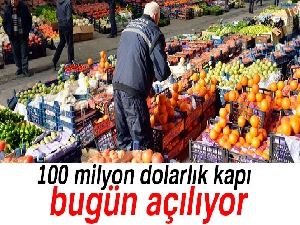 100 milyon dolarlık kapı bugün açılıyor
