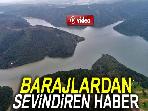 Barajlardaki doluluk oranı sevindirdi