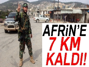 Afrin’e 7 kilometre kaldı