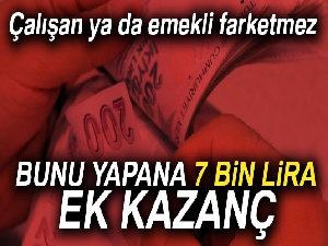 Deneyimli çalışana 7 bin lira ek kazanç!