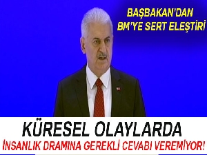 Başbakan’dan BM’ye eleştiri