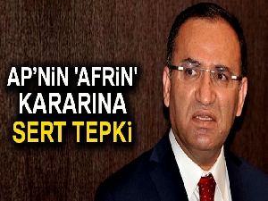 Bozdağ’dan AP’nin 'Afrin' kararına tepki
