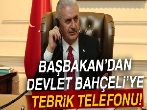 Başbakan Binali Yıldırım'dan, Devlet Bahçeli'ye tebrik telefonu