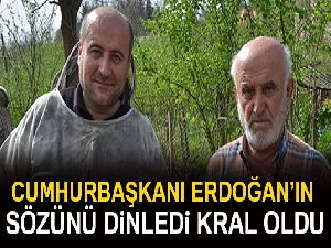 Cumhurbaşkanı'nın sözünü dinledi, bal kralı oldu