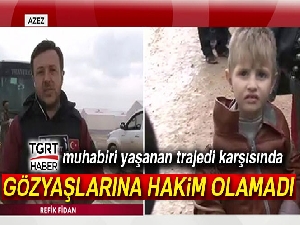 TGRT Haber muhabiri gözyaşlarına hakim olamadı