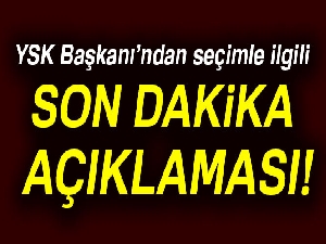 YSK Başkanı Güven'den seçim takvimi açıklaması!