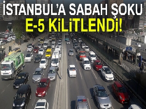 İstanbul'da sürücülere sabah trafiği şoku