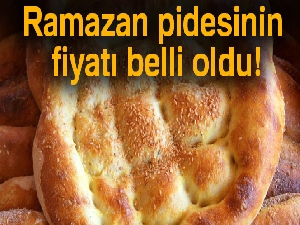 Ramazan pidesinin fiyatı belli oldu! | 27 Nisan 2018