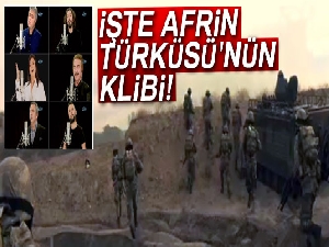 İşte Afrin Türküsü'nün klibi