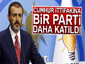 Cumhur ittifakına bir parti daha katıldı