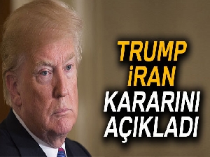 Trump, İran kararını verdi!