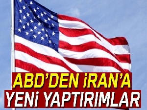 ABD, İran'a yeni yaptırımlarını açıkladı