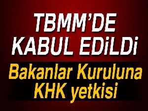 Yetki Kanun Tasarısı TBMM'de kabul edildi