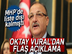 Oktay Vural: 'Milletvekilliği görev ve temsilim sona ermiştir'