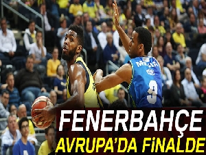 Fenerbahçe Doğuş finalde