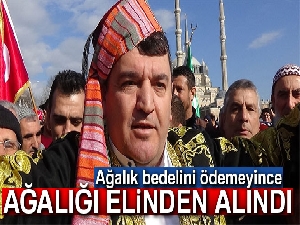 Kırkpınar Ağasının ağalığı elinden alındı
