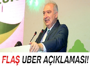 İBB Başkanı Mevlüt Uysal’dan Uber açıklaması