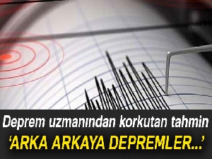 Deprem uzmanından bir rahatlatan bir de korkutan açıklama