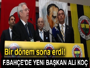 Fenerbahçe'nin yeni başkanı Ali Koç oldu